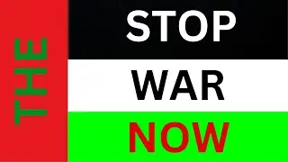 STOP 🛑 WAR NOW | SAVE LIVES | PALESTINE | ISRAEL
