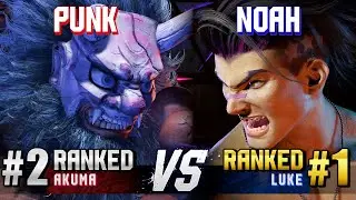 SF6 ▰ PUNK (#2 Ranked Akuma) vs NOAH (#1 Ranked Luke) ▰ High Level Gameplay