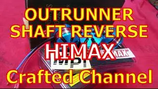 Outrunner Motor Shaft Reverse - HIMAX Brushless - Crafted Channel
