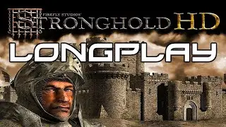 Stronghold HD - Longplay [PC]