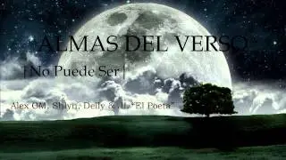 Almas Del Verso  - No Puede Ser