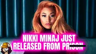 Nikki Minaj RELEASED|Incident WAS RÂÇÈ MOTIVATED|They Literally Had NOTHING On Her|