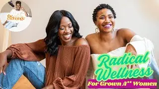 Radical Wellness for Grown A** Women - with Midwife Christine of Birth by Grace Midwifery.