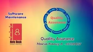 Software Maintenance | Quality Assurance & Quality Factors | Maria Nancy | SRMIST