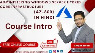 Administering Windows Server Hybrid Core Infrastructure (Course Intro)-IN HIndi