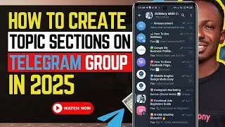 How To Create Topic Sections On Telegram Group In 2025 
