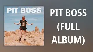 Cecil Frena // PIT BOSS (FULL ALBUM)