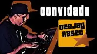 GTA CONVIDA: DJ RASEC