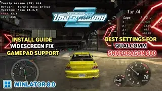 Winlator 8.0 | NEED FOR SPEED: UNDERGROUND 2 | Snapdragon 680