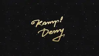 Kamp! - Deny (Click the link to see the full video)