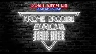 Down With Us - Krome Prodigy (prod. Fantom)