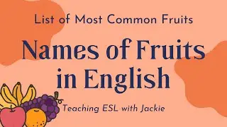 Names of Fruits in English | List of Fruit Names in English