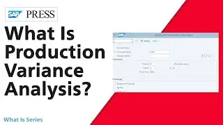 What Is Production Variance Analysis in SAP?