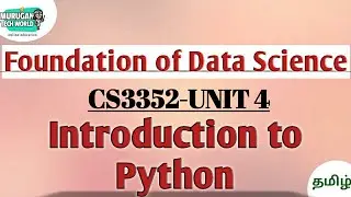Introduction to python in Foundation of data science tamil||CS3352||FDS||Anna university reg-2021.