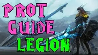 WoW: Legion Guide - Protection Paladin Basic Guide