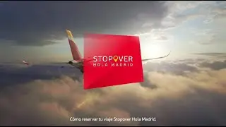 Cómo reservar tu viaje Stopover 'Hola Madrid'