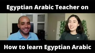 Learn Egyptian Arabic - Interview with my Egyptian Arabic teacher!