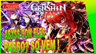GENSHIN IMPACT - ABYSS COM DILUC E KEKING