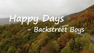 Backstreet Boys – Happy Days Lyrics