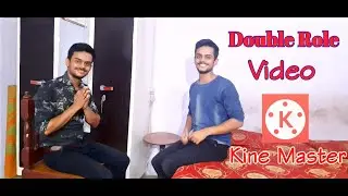 How to make double role video | | Double role editing | | Double role video editing in kinemaster?