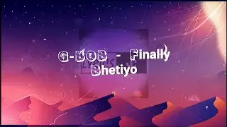 Finally Bhetiyo - GBOB [Lyrics Video]