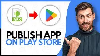 How To Publish App On Google Play Store - Step by Step