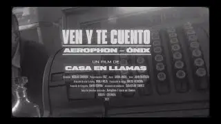 Aerophon - Ven y te cuento (Video Oficial)