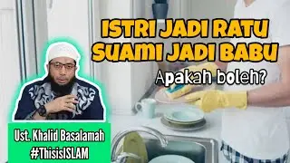 Bagaimana hukumnya suami disuruh-suruh oleh istri? Ust. Khalid Basalamah