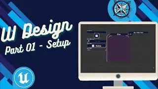 Unreal Engine Ui Design - Part 01 Setup