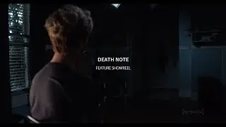 Death Note Feature Showreel
