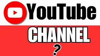 Youtube Channel Kaise Banaye🔥Youtube Channel Banane Ka Sahi Tarika | How to Create a Youtube Channel