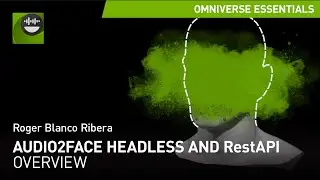 Audio2Face Headless and RestAPI Overview