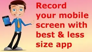 Best mobile screen recorder || How to record mobile screen by TecAllinOne