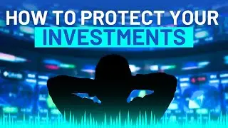 How to Protect Your Investments | Weathering Market Volatility