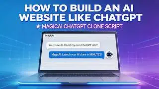 How To BUILD ai Website Like ChatGPT (MagicAI ChatGPT Clone Script)