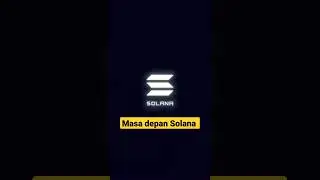 Apakah #Solana Punya Masa Depan?