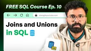 SQL Joins & Unions Explained 🔥 | Master INNER, OUTER, LEFT, RIGHT Joins | SQL Tutorial (Ep 10)