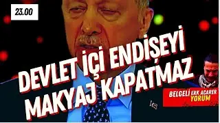 Devlet İçi Endişeyi Makyaj Kapatmaz! 