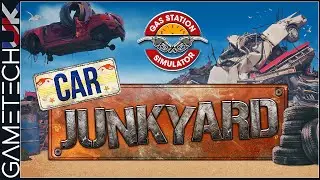 Gas Station Simulator - Car Junkyard PREVIEW!