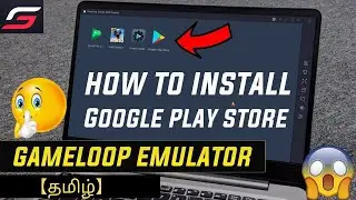 How To download Play Store In Gameloop | Fully Explained |