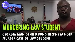 Georgia Man Denied Bond In 23-year-old Murder Case Of Law Student