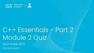 C++ Essentials - Part 2 :: Module 2 Quiz | CISCO NETACAD CPPE2 2023 