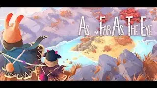 First look at As far As the Eye!