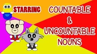 Grammar 101 - Countable Uncountable Nouns - Cartoon Style!