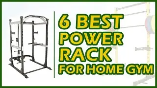 6 Best Power Rack For Home Gym | Best Deals Reviews