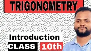 Trigonometry Class 10th Best Video!! Class 10th Ex 8.1 NCERT Solution!!