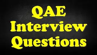 QAE Interview Questions