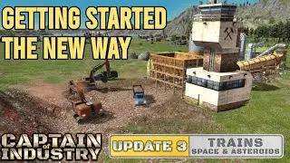 Getting started | Captain of Industry:Train & Space Update | Part 1