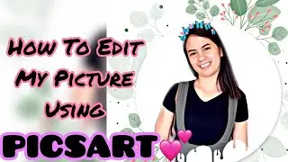 PAANO MAG EDIT GAMIT ANG PICSART | TAGALOG TUTORIAL | PICSART TUTORIAL | SUPER DALI LANG!