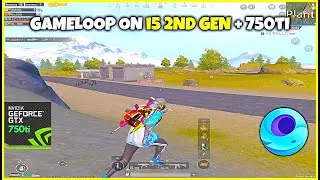GAMELOOP ON i5 2ND GEN + 750ti | 8GB RAM | PUBG MOBILE EMULATOR 2024 | LOW END PC | IPAD VIEW